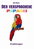 Der versprochene Papagei (eBook, ePUB)