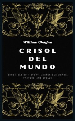 Crisol Del Mundo (eBook, ePUB) - Ubagan, William