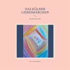 Das Kölner Liebesmärchen (eBook, ePUB)