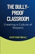 The Bully-Proof Classroom - Bild 1