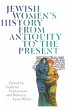 Jewish Women's History from Antiquity... - Bild 1