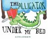 The Alligator Under My Bed - Bild 1