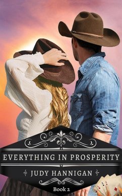 Everything in Prosperity - Hannigan, Judy