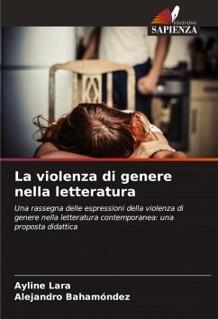 La violenza di genere nella letteratura - Lara, Ayline;Bahamóndez, Alejandro