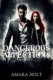 Dangerous Affections Dangerous Affections