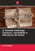 O Comité Gathings: Censura, sociedade e literatura de bolso O Comité Gathings: Censura, sociedade e literatura de bolso