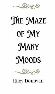 The Maze of My Many Moods - Donovan, Riley