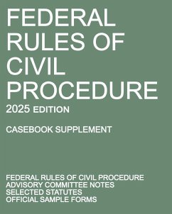 Cover Federal Rules of Civil Procedure; 2025 Edition (Casebook Supplement)