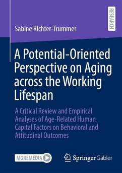 A Potential-Oriented Perspective on Aging across the Working Lifespan (eBook, PDF) - Richter-Trummer, Sabine