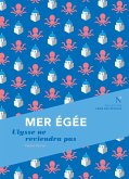 Mer égée (eBook, ePUB) Mer égée (eBook, ePUB)