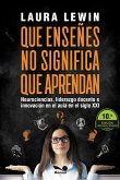 Que enseñes no significa que aprendan (eBook, PDF) Que enseñes no significa que aprendan (eBook, PDF)