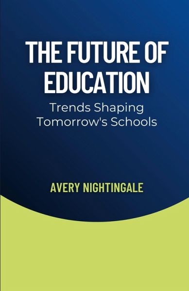 The Future of Education The Future of Education