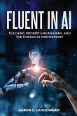 Fluent in AI Fluent in AI