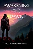 Awakening the Dawn