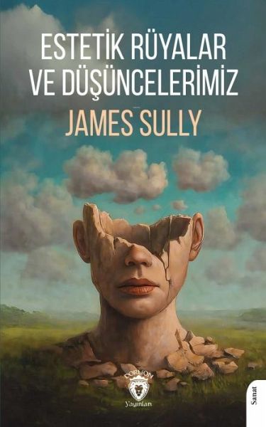 Estetik Rüyalar ve Düsüncelerimiz