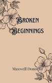 Broken Beginnings