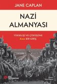 Nazi Almanyasi - Yükselisi ve Cöküsüne Kisa Bir Giris