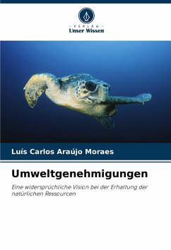 Umweltgenehmigungen - Moraes, Luís Carlos Araújo