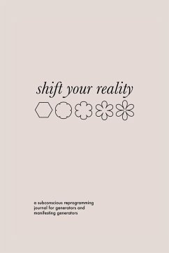 Shift Your Reality Guided Journal for Generators and MGs (Softcover) - Lieberman, Rachel