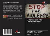 Violenza domestica contro gli anziani