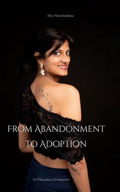 From Abandonment to Adoption (eBook, ePUB) - Marchandeau, Alice