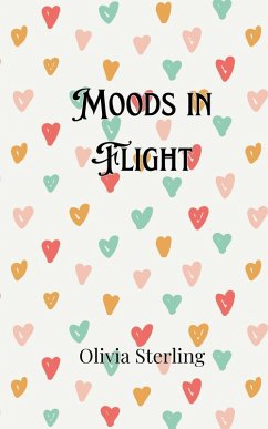 Moods in Flight - Sterling, Olivia