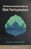 Ilk Dönem Hanefi Usulünde Illet Tartismalari Ilk Dönem Hanefi Usulünde Illet Tartismalari