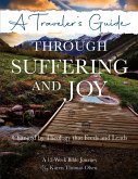 A Traveler's Guide Through Suffering and Joy