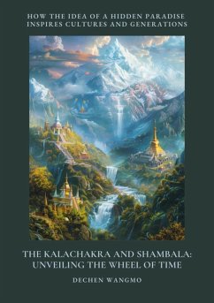 Cover The Kalachakra and Shambala: Unveiling the Wheel of Time (eBook, ePUB)
