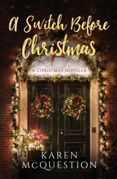 A Switch Before Christmas - Mcquestion, Karen