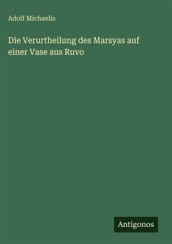 Cover Die Verurtheilung des Marsyas auf einer Vase aus Ruvo