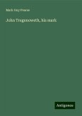 John Tregenoweth, his mark John Tregenoweth, his mark