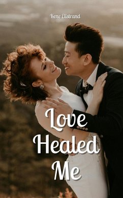 Love Healed Me - Elistrand, Kene