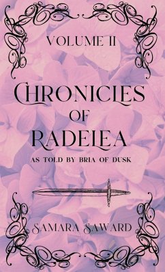 Chronicles of Radelea - Volume II - Crimson Haunts the Soul - Saward, Samara