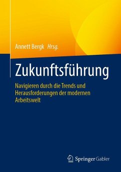 Zukunftsführung (eBook, PDF) Zukunftsführung (eBook, PDF)