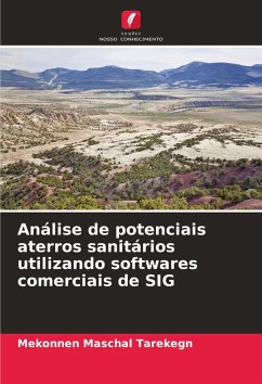 Análise de potenciais aterros sanitários utilizando softwares comerciais de SIG - Tarekegn, Mekonnen Maschal