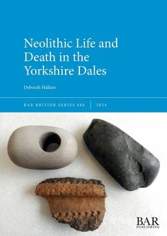 Cover Neolithic Life and Death in the Yorkshire Dales
