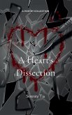 A Heart's Dissection