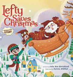 Lefty Saves Christmas - Strickland, Julie Ann