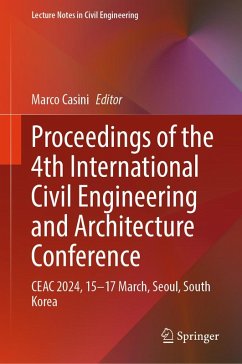 Proceedings of the 4th International Civil Engineering and Architecture Conference (eBook, PDF)