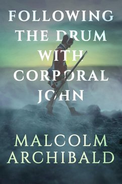 Cover Following the Drum with Corporal John (eBook, ePUB)