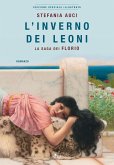 L' inverno dei Leoni. La saga dei Florio
