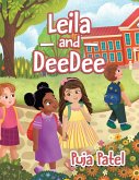 Leila and DeeDee Leila and DeeDee
