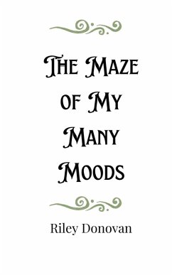 The Maze of My Many Moods - Donovan, Riley