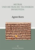 Metrik und metrische Techniken im Rigveda