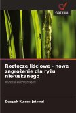 Roztocze li¿ciowe - nowe zagro¿enie dla ry¿u nie¿uskanego Roztocze li¿ciowe - nowe zagro¿enie dla ry¿u nie¿uskanego