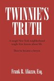 Twinnie's Truth Twinnie's Truth