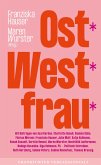 Ost*West*frau* (eBook, ePUB) Ost*West*frau* (eBook, ePUB)