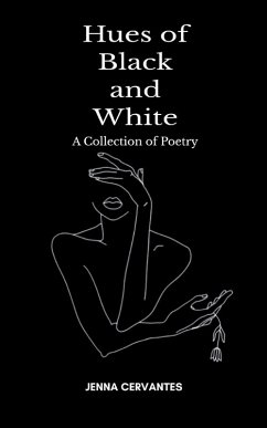 Cover Hues of Black and White A Collection of Poetry