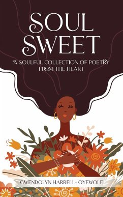 Soul Sweet - Harrell-Oyewole, Gwendolyn